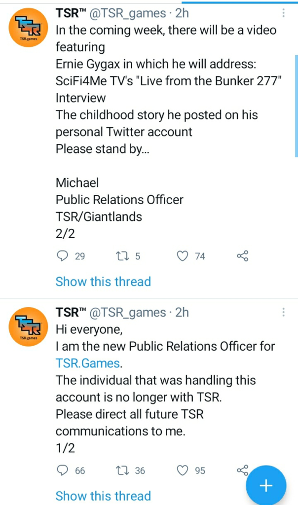 A screenshot by the TSR Twitter account (@TSR_games) annoucning "Hi everyone, I am the new Public Relations Officer for TSR.Games.
The individual that was handling this account is no longer with TSR.
Please direct all future TSR communications to me."
It also promises a video to address both Ernie's original interview, and the "childhood story he posted" and is signed:
"Michael
Public Relations Officer
TSR/Giantlands"