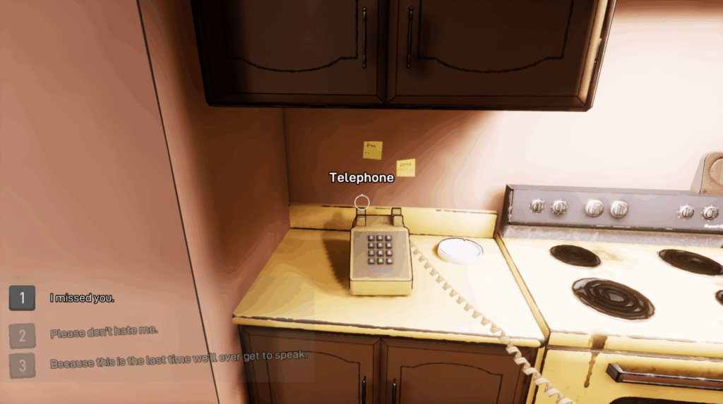 A screenshot in the kitchen, the player is on the phone (an old handset model), there are three dialog options, only "1. I missed you." is available - "2. Please odnt' hate me." and "3. Because this is the last time we'll ever get to speak." are greyed out.