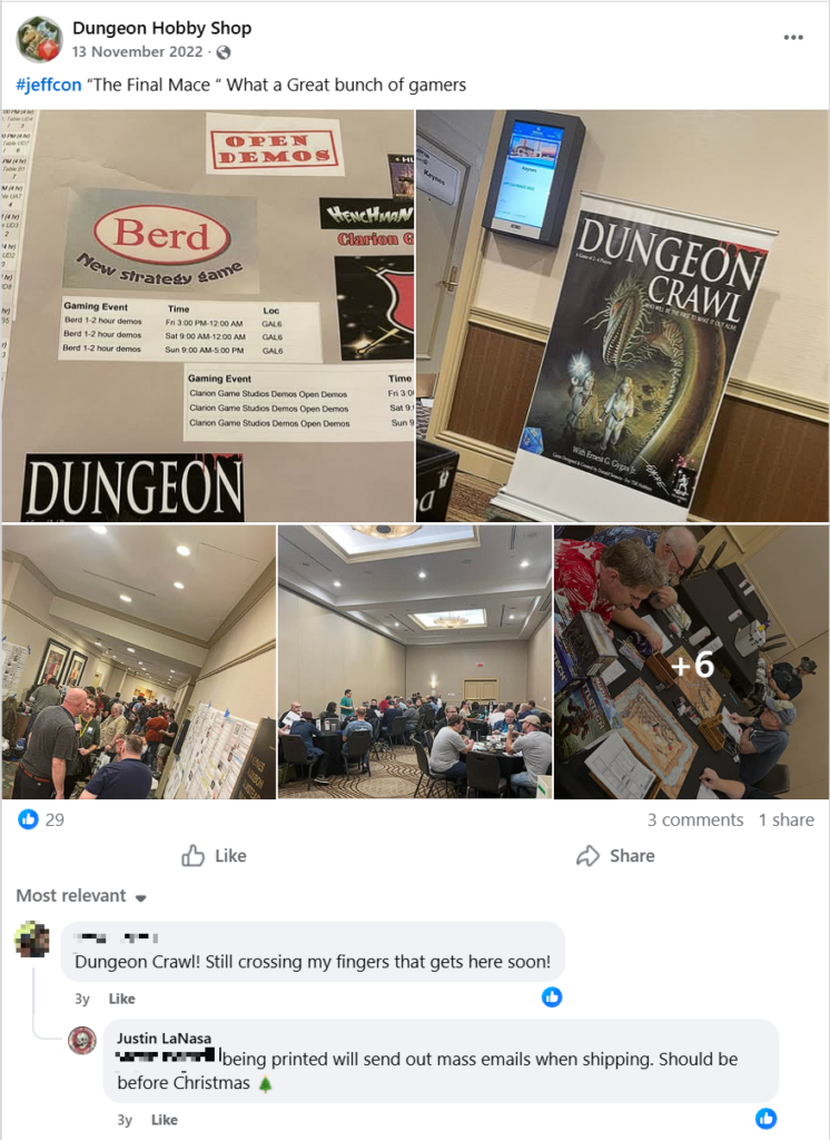 A Facebook post by Dungeon Hobby Shop on 13 November 2022: #jeffcon "The Final Mace" What a great bunch of gamers." With photos of the convention - below someone comments about Dungeon Crawl and Justin replies that he will send out emails when it's shipping - should be before Christmas.